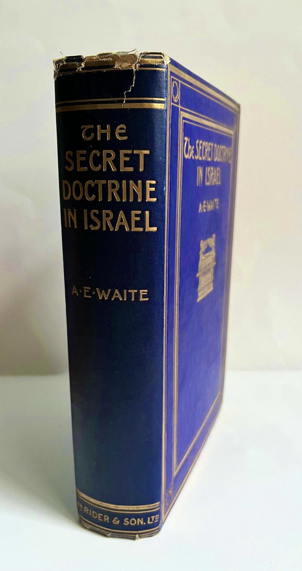 The Secret Doctrine In Israel: A Study of the Zohar & Its Connections by A. E. Waite