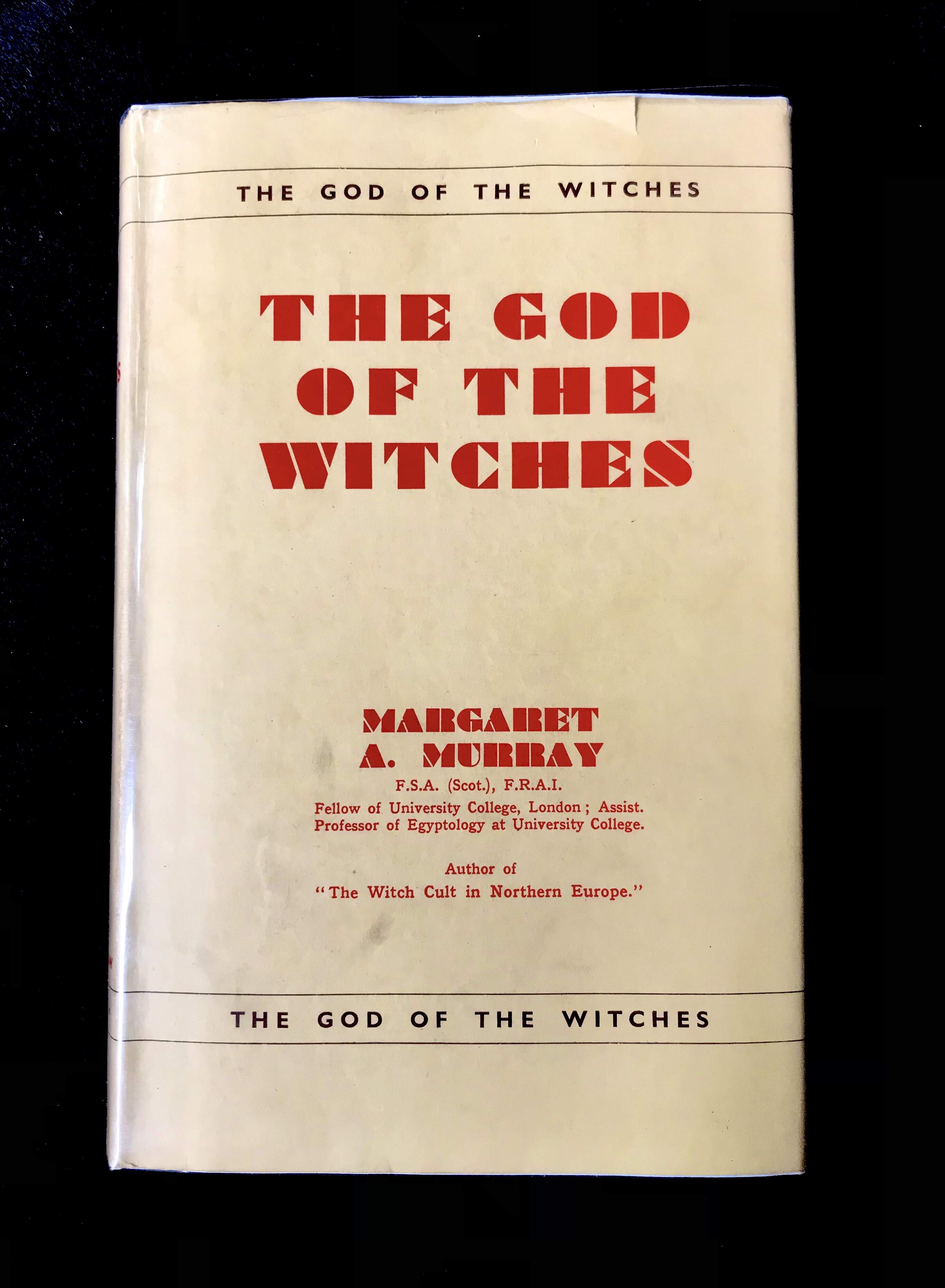 The God Of The Witches by Margaret A. Murray